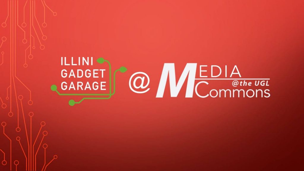 Image with circuit pattern in background saying Illini Gadget Garage at Media Commons